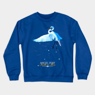 Angel Dust Crewneck Sweatshirt